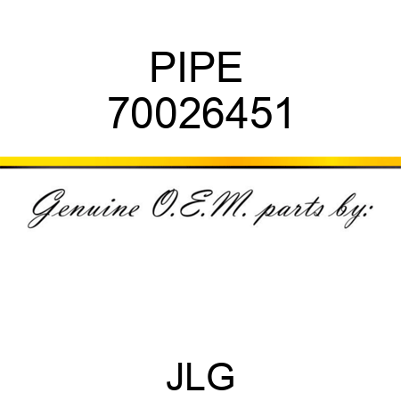 PIPE  70026451