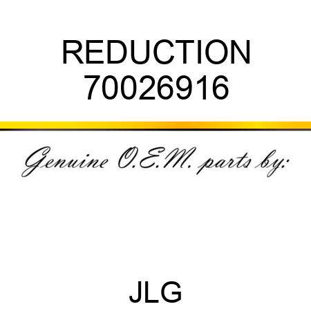REDUCTION 70026916