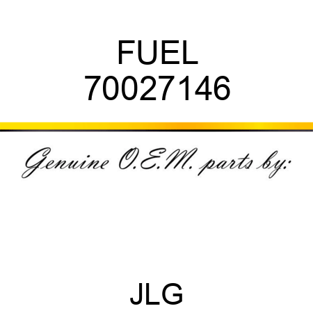 FUEL 70027146