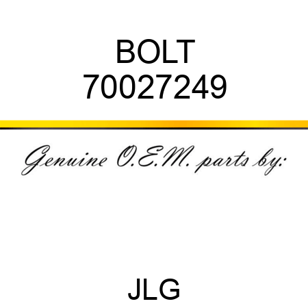 BOLT 70027249