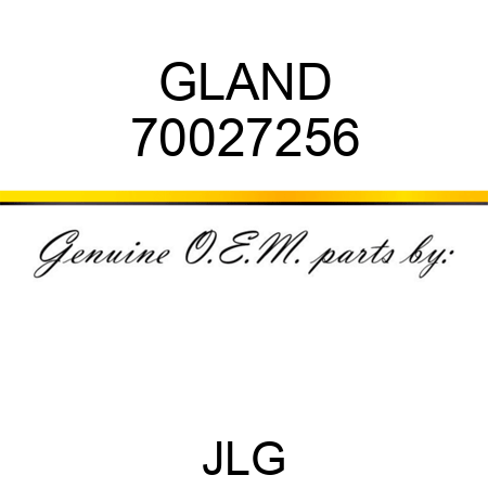 GLAND 70027256