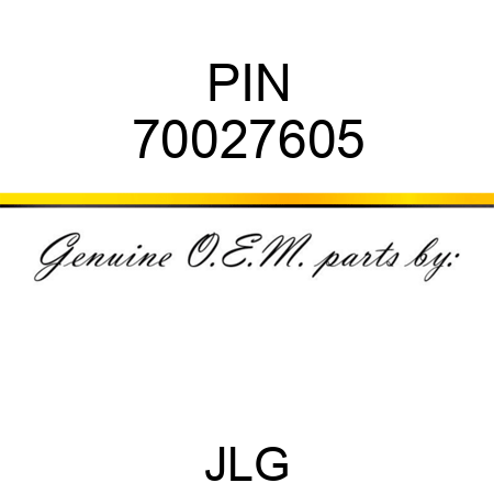 PIN 70027605