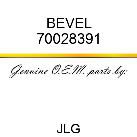BEVEL 70028391