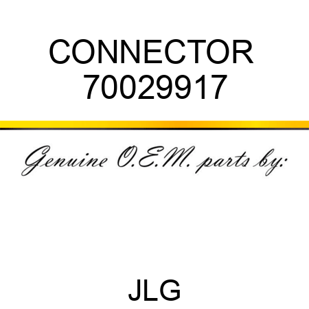 CONNECTOR  70029917