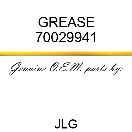 GREASE 70029941