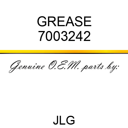 GREASE 7003242