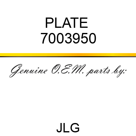 PLATE  7003950