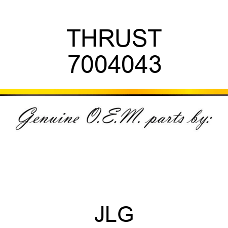 THRUST 7004043