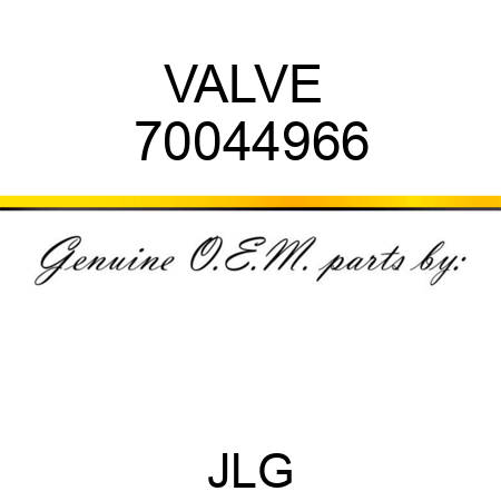 VALVE  70044966
