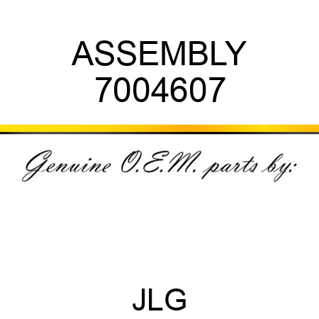 ASSEMBLY 7004607