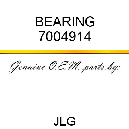 BEARING 7004914