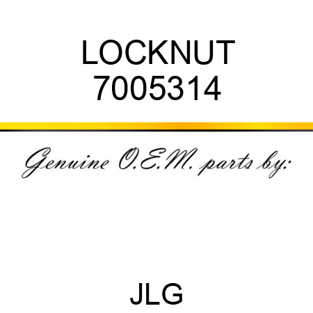 LOCKNUT 7005314