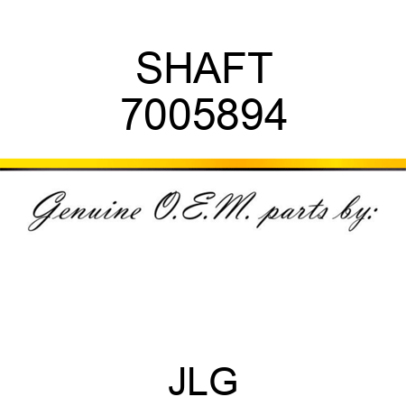 SHAFT 7005894