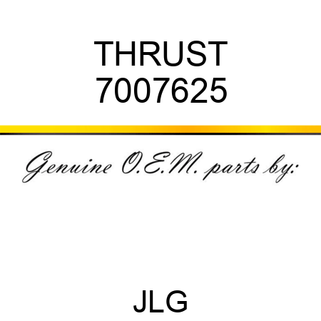 THRUST 7007625