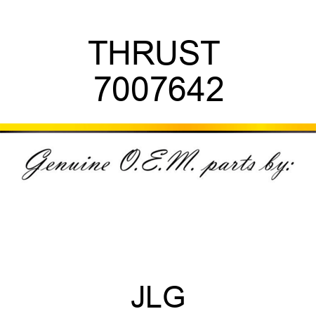 THRUST  7007642