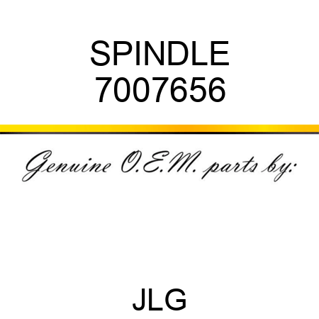 SPINDLE 7007656