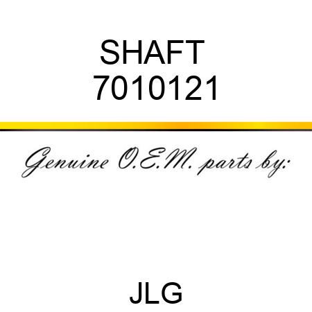SHAFT  7010121