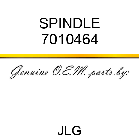 SPINDLE 7010464