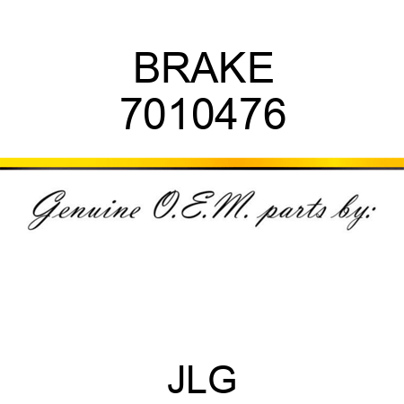 BRAKE 7010476