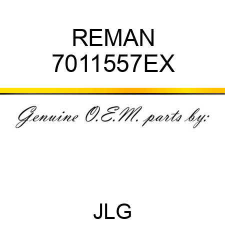 REMAN 7011557EX