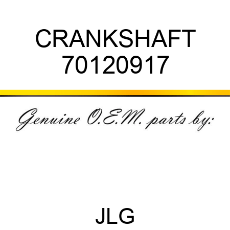 CRANKSHAFT 70120917