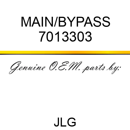 MAIN/BYPASS 7013303
