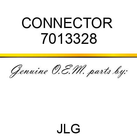 CONNECTOR  7013328