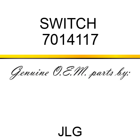 SWITCH  7014117