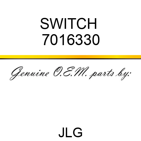SWITCH  7016330