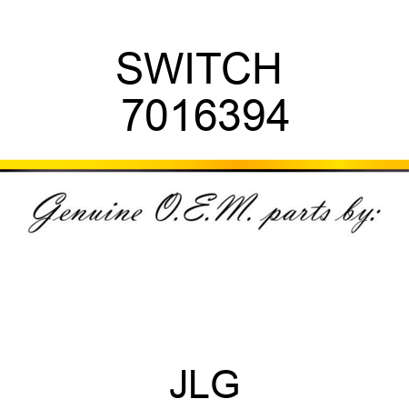 SWITCH  7016394