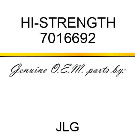 HI-STRENGTH 7016692