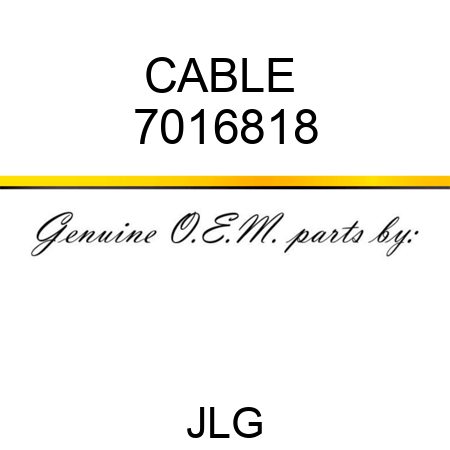 CABLE  7016818