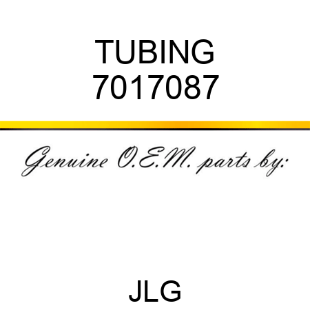 TUBING 7017087