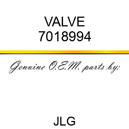 VALVE 7018994