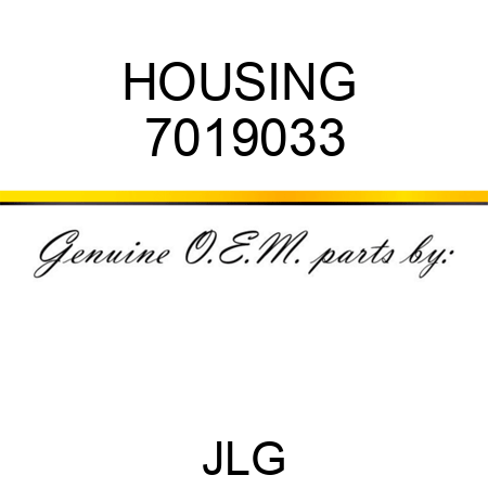 HOUSING  7019033