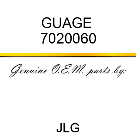 GUAGE  7020060