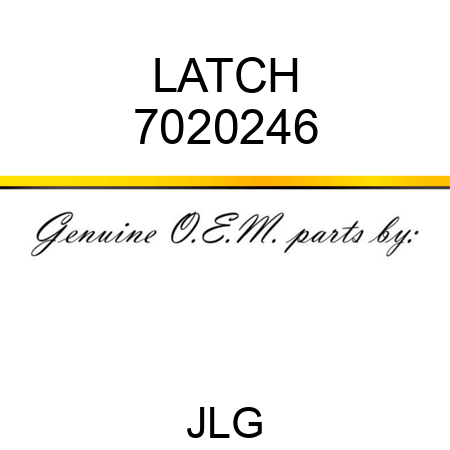 LATCH 7020246