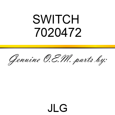 SWITCH  7020472
