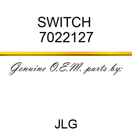SWITCH  7022127