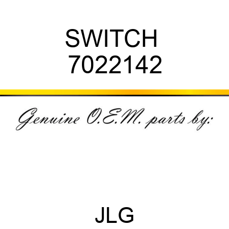 SWITCH  7022142