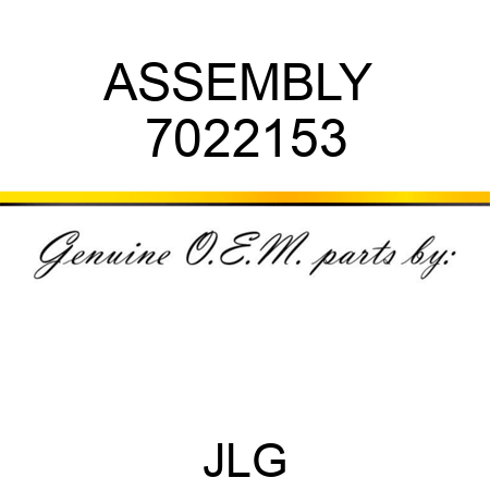 ASSEMBLY  7022153