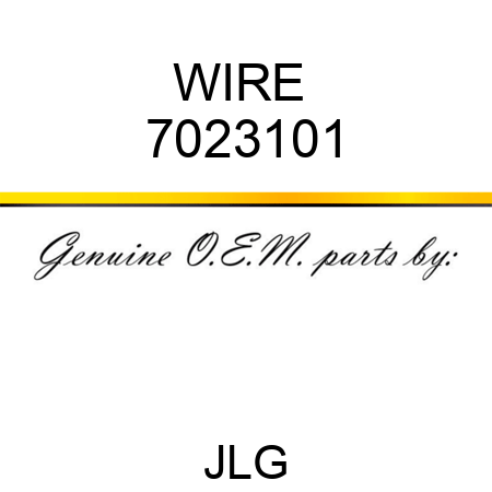 WIRE  7023101