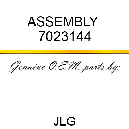 ASSEMBLY  7023144
