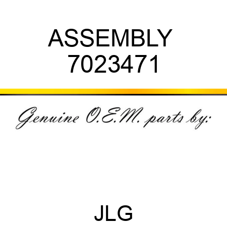 ASSEMBLY  7023471