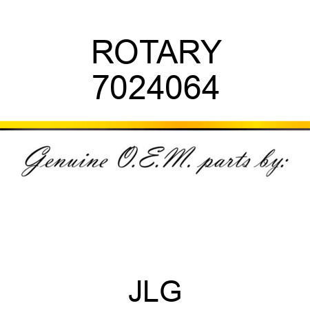 ROTARY 7024064