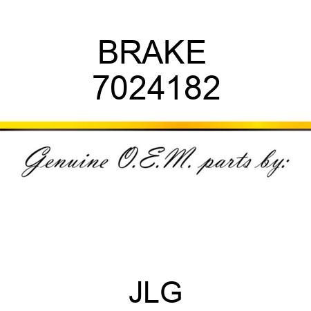 BRAKE  7024182