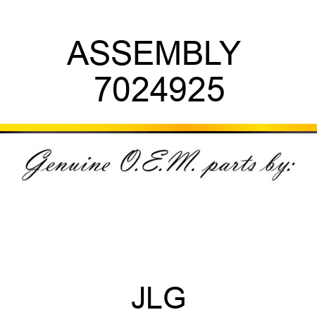 ASSEMBLY  7024925