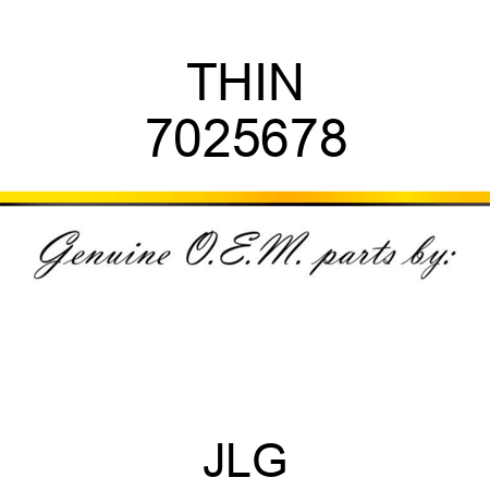 THIN 7025678