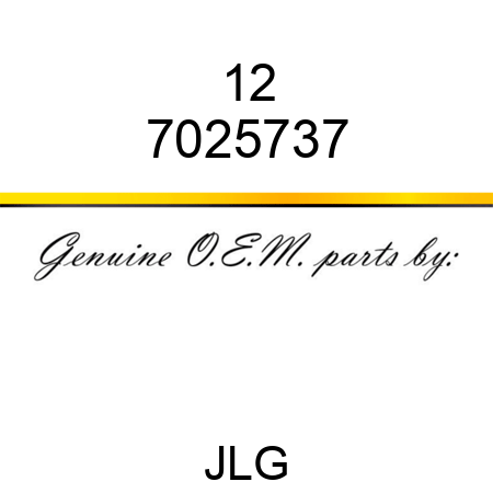 12 7025737