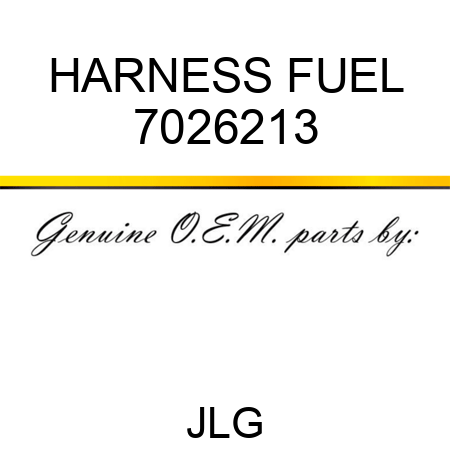 HARNESS FUEL 7026213